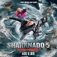 Sharknado 5: Global Swarming (2017) English Full Movie Watch Online HD Print Free Download