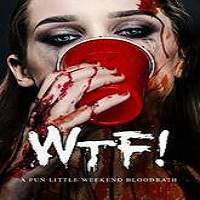 Wtf 2017 Full Movie