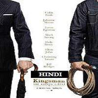 Kingsman: The Golden Circle (2017) Hindi Dubbed Full Movie Watch Online Free Download