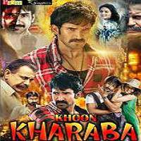 Khoon Kharaba (2017) Hindi Dubbed Full Movie Watch Online HD Free Download