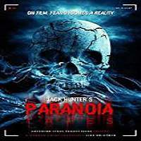 Paranoia Tapes (2017) Full Movie Watch Online HD Print Free Download