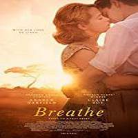 Breathe (2017) Full Movie Watch Online HD Print Free Download