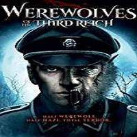 Werewolves of the Third Reich (2017) Full Movie Watch Online HD Free Download