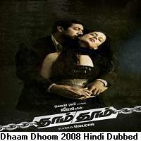 Dhaam Dhoom 2008 Hindi Dubbed Full Movie