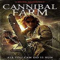 Escape from Cannibal Farm 2017 Full Movie