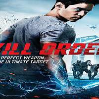 Kill Order (2017) Full Movie Watch Online HD Print Free Download