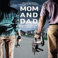 Mum and Dad (2018) Full Movie Watch Online HD Print Free Download