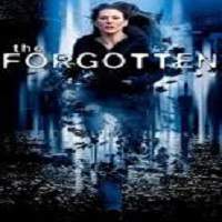 The Forgotten (2004) Hindi Dubbed Full Movie Watch Online