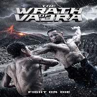 The Wrath of Vajra (2013) Hindi Dubbed Full Movie Watch Online HD Download