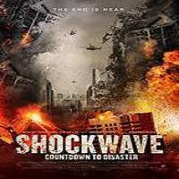 Shockwave 2017 Full Movie