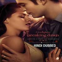 The Twilight Saga: Breaking Dawn – Part 1 (2011) Hindi Dubbed Full Movie Watch Online HD Print Download