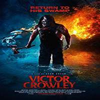 Victor Crowley (2017) Full Movie Watch Online HD Print Free Download