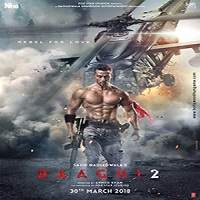 Baaghi 2 2018 Full Movie