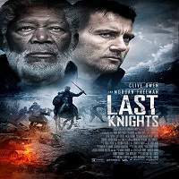 Last Knights (2015) Hindi Dubbed Full Movie Watch Online HD Print Free Download