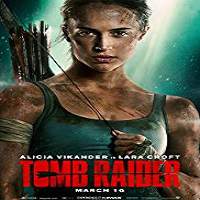 Tomb Raider (2018) Full Movie Watch Online HD Print Free Download