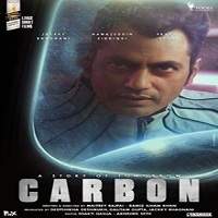 Carbon A Story of Tomorrow (2017) Hindi Full Movie Watch Free Download