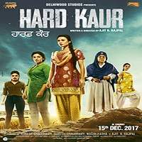 Hard Kaur 2017 Punjabi Full Movie