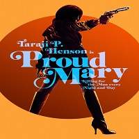 Proud Mary (2018) Full Movie Watch Online HD Print Free Download