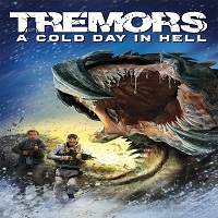 Tremors: A Cold Day in Hell (2018) Full Movie Watch Online HD Print Free Download