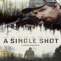 A Single Shot (2013) Hindi Dubbed Full Movie Watch Online HD Print Free Download