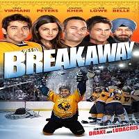 Breakaway (2011) Hindi Full Movie Watch Online HD Print Free Download