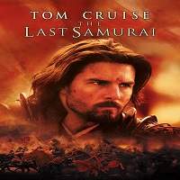 The Last Samurai (2003) Hindi Dubbed Full Movie Watch Online HD Print Free Download