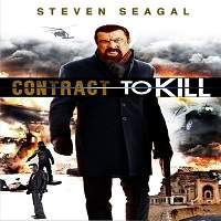 Contract to Kill (2018) Hindi Dubbed Full Movie Watch Online HD Print Free Download
