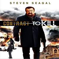 Contract to Kill (2018) Hindi Dubbed Full Movie Watch Online HD Print Free Download