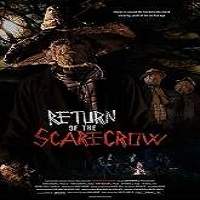 Return of the Scarecrow 2018 Full Movie