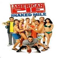 American Pie Presents: The Naked Mile (2006) Hindi Dubbed Full Movie Watch Download