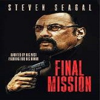 Final Mission (2018) Full Movie Watch Online HD Print Free Download