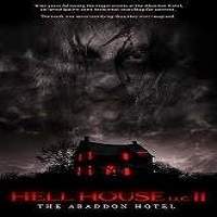 Hell House LLC II: The Abaddon Hotel (2018) Full Movie Watch Online HD Print Free Download