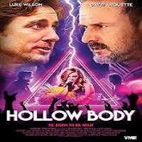 Hollow Body 2018 Full Movie