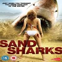 Sand Sharks (2012) Hindi Dubbed Full Movie Watch Free Download