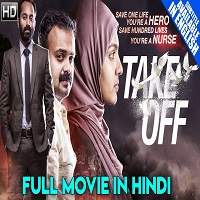 Take Off (2018) Hindi Dubbed Full Movie Watch Online HD Print Free Download