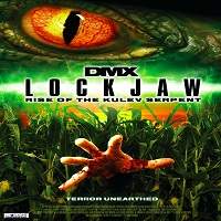Lockjaw: Rise of the Kulev Serpent (2008) Hindi Dubbed Full Movie Watch Free Download