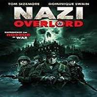 Nazi Overlord (2018) Full Movie Watch Online HD Print Free Download