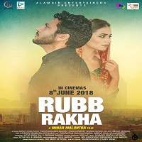 Rubb Rakha 2018 Punjabi Full Movie