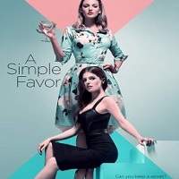 A Simple Favor (2018) Full Movie Watch Online HD Print Free Download