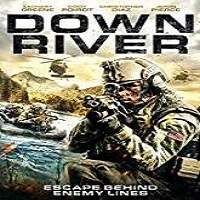 Down River (2018) Full Movie Watch Online HD Print Free Download
