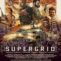 SuperGrid (2018) Full Movie Watch Online HD Print Free Download