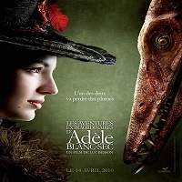 The Extraordinary Adventures of Adele Blanc sec 2010 Hindi Dubbed Full Movie