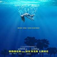 Under the Silver Lake 2018 Full Movie