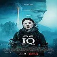 IO (2019) Full Movie Watch Online HD Print Free Download