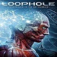 Loophole 2019)Full Movie