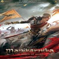 Manikarnika: The Queen of Jhansi (2019) Hindi Full Movie Watch Online HD Print Download