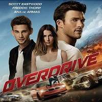 Overdrive (2017) Hindi Dubbed Full Movie Watch Online HD Print Free Download