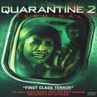 Quarantine 2 Terminal 2011 Hindi Dubbed Full Movie