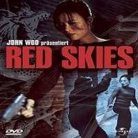 Red Skies (2002) Hindi Dubbed Full Movie Watch Online HD Free Download