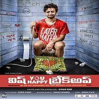 Wish You Happy Breakup (2016) Hindi Dubbed Full Movie Watch Free Download